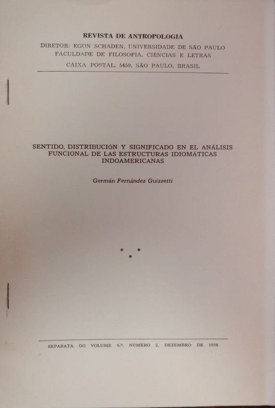 Sentido, distribucion y significado en el análisis funcional de las estructuras idomáticas indoamericanas