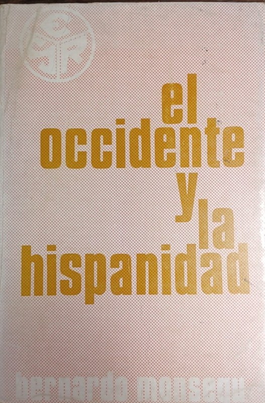 El Occidente y la Hispanidad