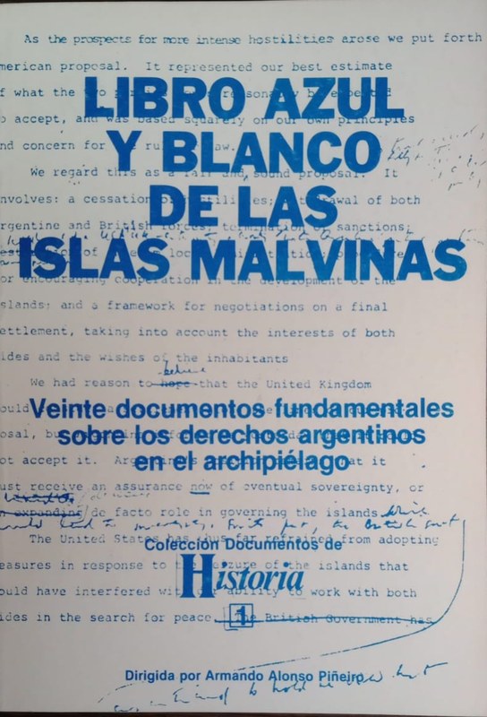 Libro azul y blanco de las Islas Malvinas: Veinte documentos fundamentales sobre los derechos argentinos en el archipiélago