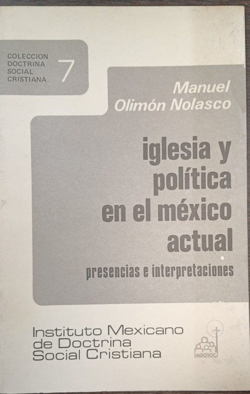Iglesia y Política en el México actual: Colección Doctrinal Social Cristiana