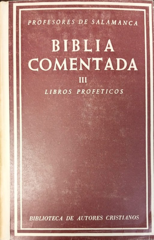 Biblia comentada: III Libros proféticos