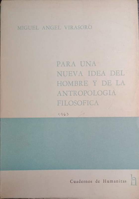 Para una nueva idea del Hombre y de la Antropología Filosófica