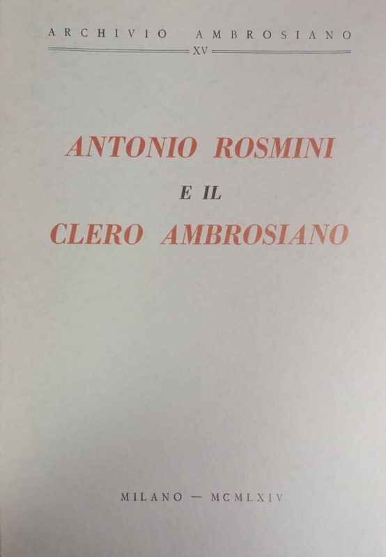 Antonio Rosmini e il Clero Ambrosiano