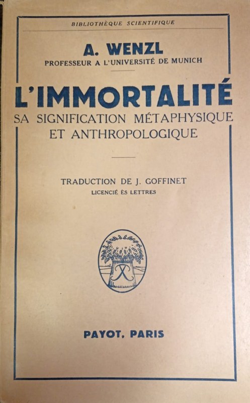 L´Immortalité: Sa signification Métaphysique et anthropologique