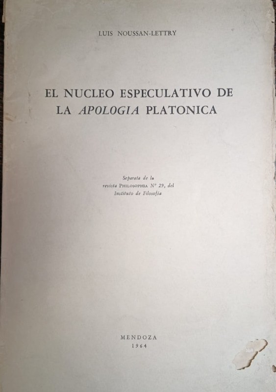 El nucleo especulativo de la apología platonica
