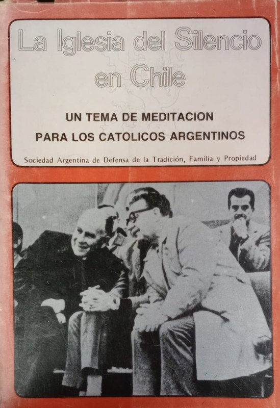 La Iglesia del Silencio en Chile: Un tema de meditación para los católicos argentinos
