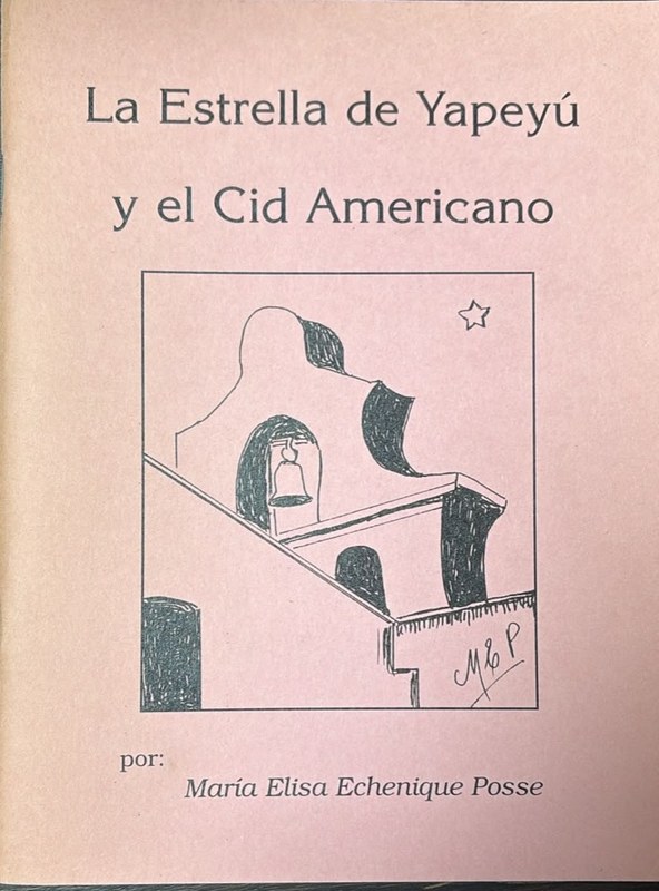 La Estrella de Yapeyú y el Cid Americano
