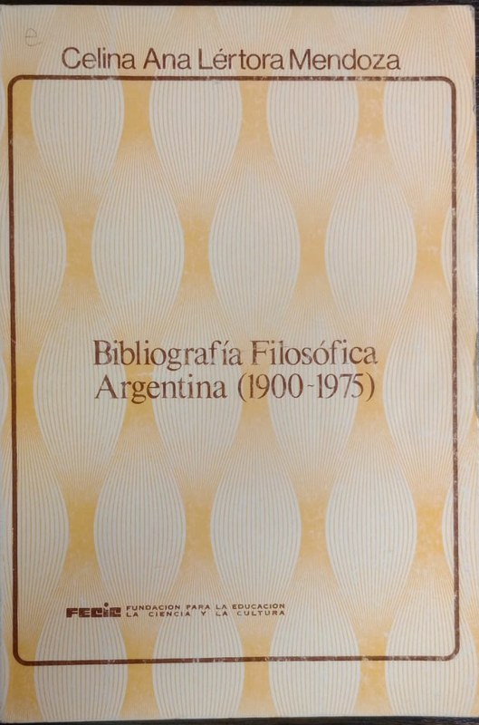 Bibliografia Filosófica Argentina (1900-1975)