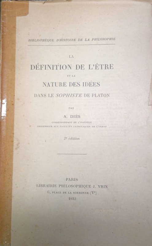 La définition de l`étre et la nature des idées: Dans Le Sophiste de Platon