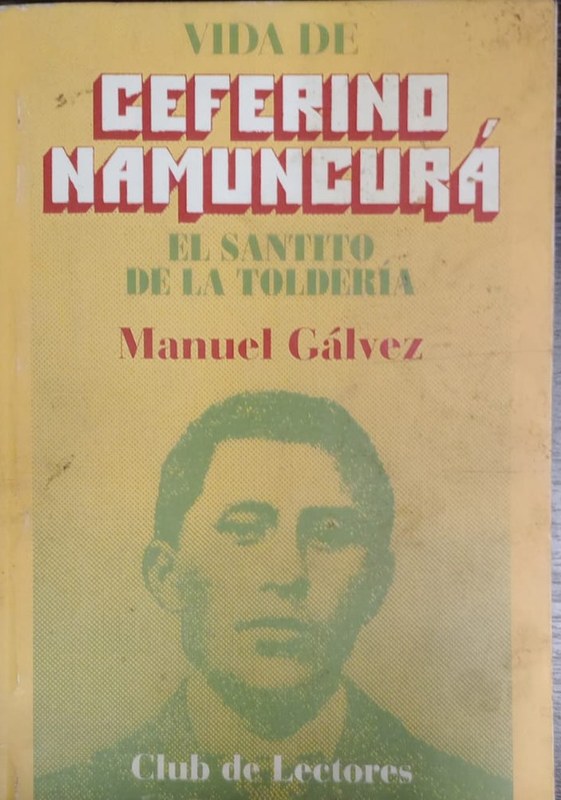Vida de Ceferino Namuncurá: El santito de la toldería