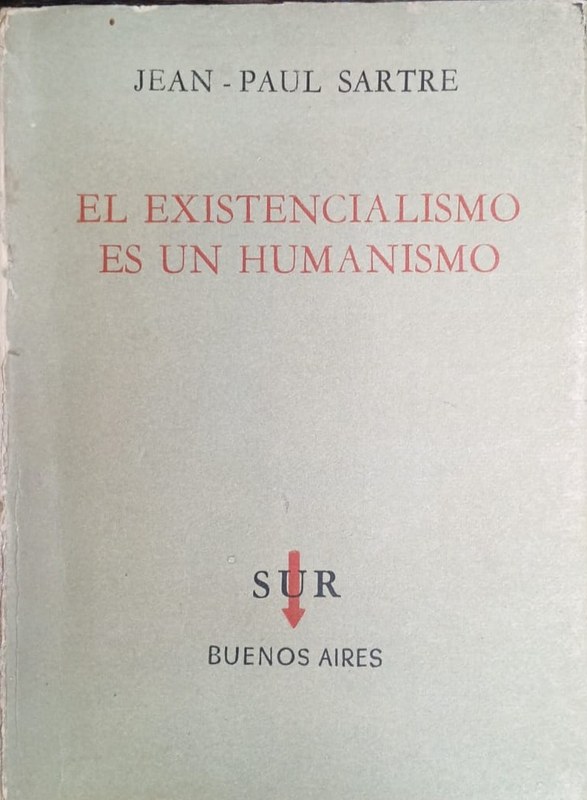 El existencialismo es un humanismo