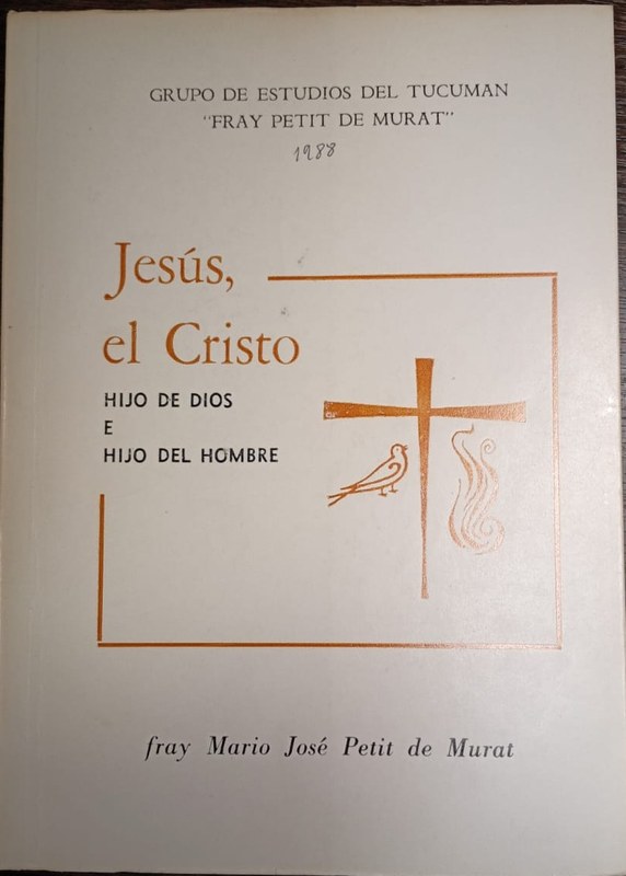Jesús, el Cristo: Hijo de Dios e hijo del hombre