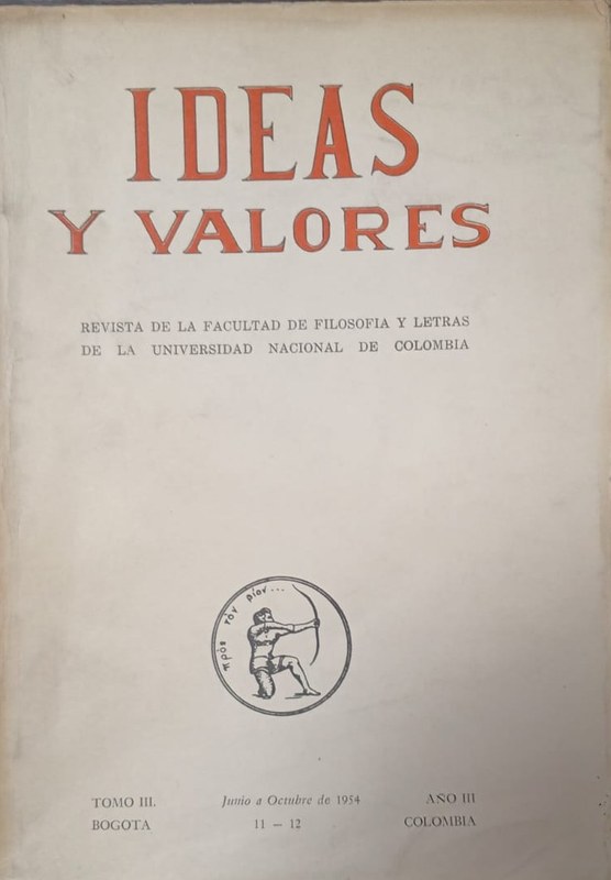 Ideas y Valores: Revista de la Facultad de Filosofía y Letras de la Universidad Nacional de Colombia