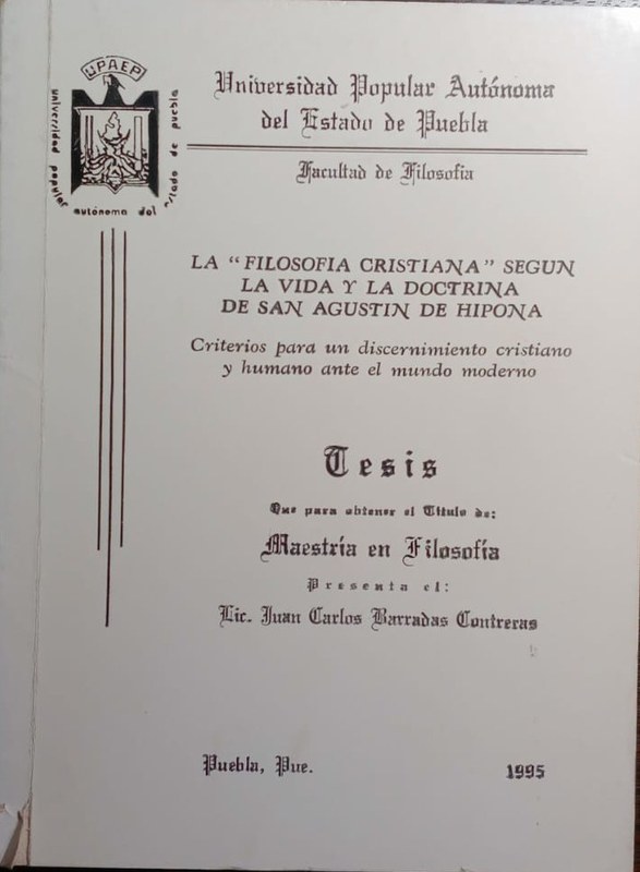 La "Filosofía Cristiana" según la vida y la doctrina de San Agustín: Tesis de Maestría en Filosofía
