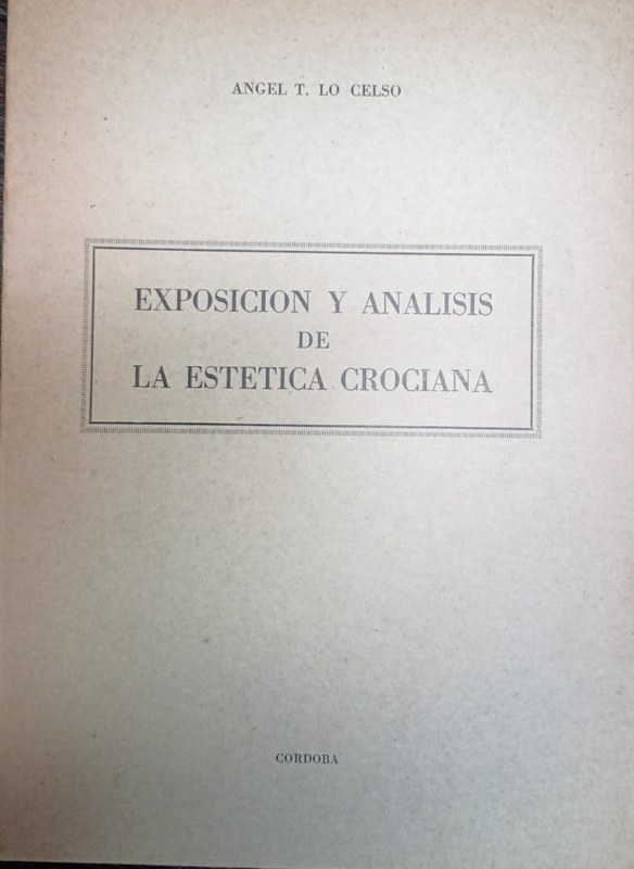 Exposición y análisis de la Estética Crociana