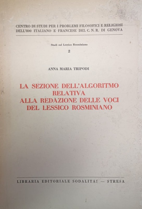 La sezione dell´algoritmo relativa alla redazione delle voci del Lessico Rosminiano: Studi sul Lessico Rosminiano 2