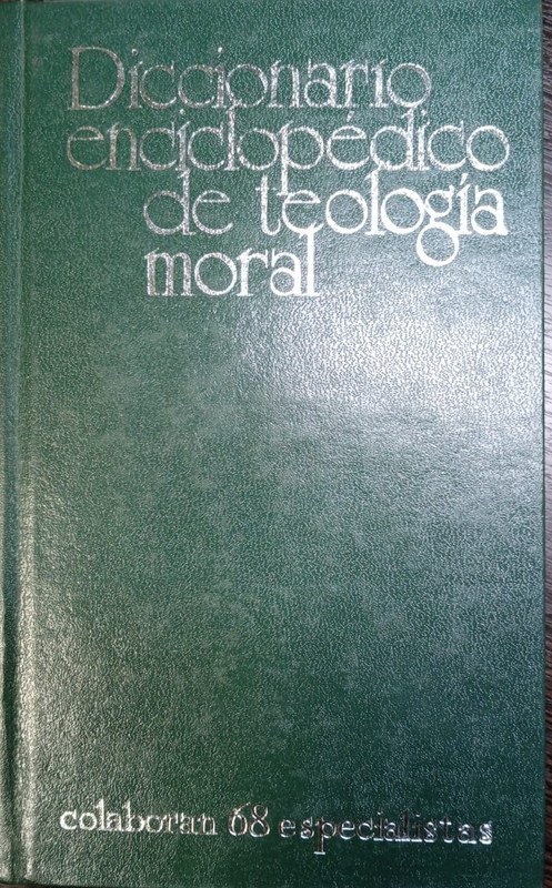 Diccionario Enciclopédico de Teología Moral
