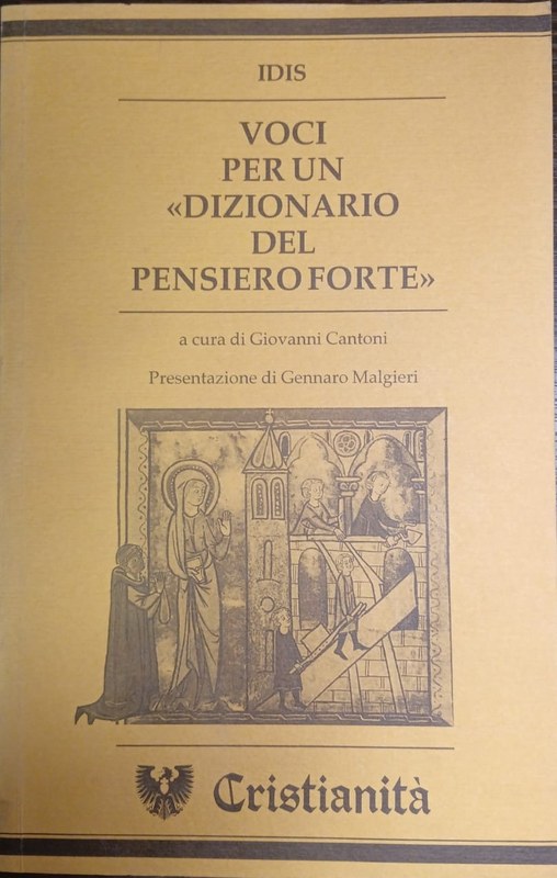 Voci per un <dizionario del pensieroforte>