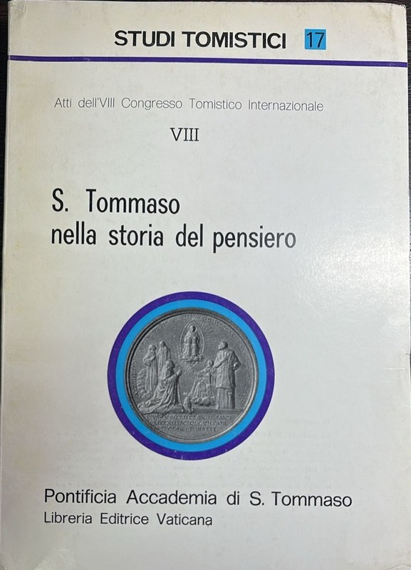 S. Tommaso nella storia del pensiero: Studi Timistici 17