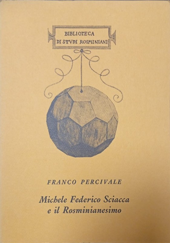 Michele Federico Sciacca e il Rosminismo: BSR 1