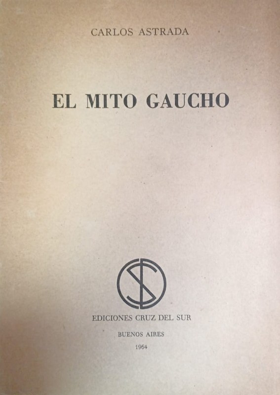 El mito gaucho