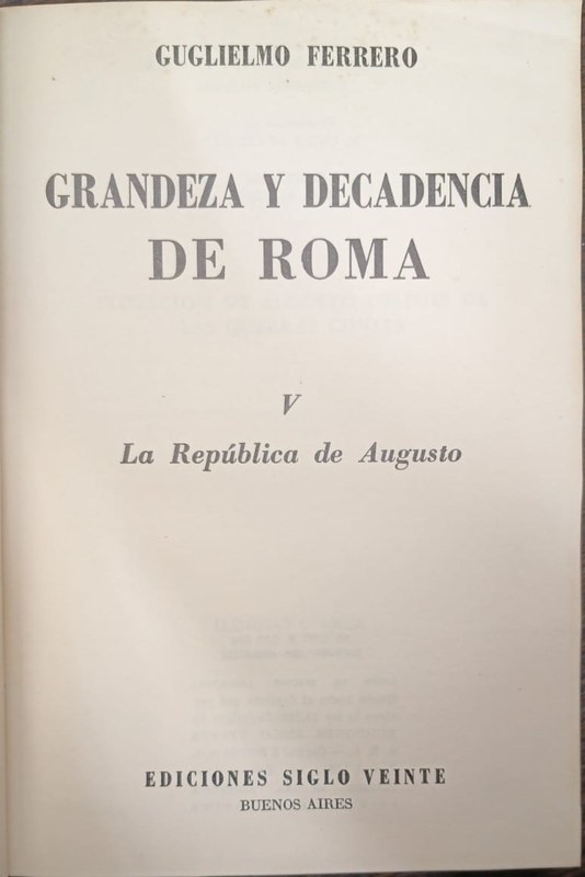 Grandeza y Decadencia de Roma: V. La República de Augusto