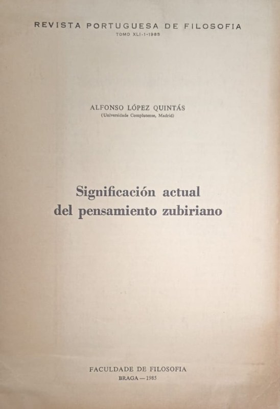 Significación actual del pensamiento zubiriano