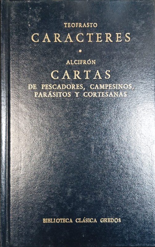 Caracteres / Cartas de pescadores, campesinos, parásitos y cortesanas