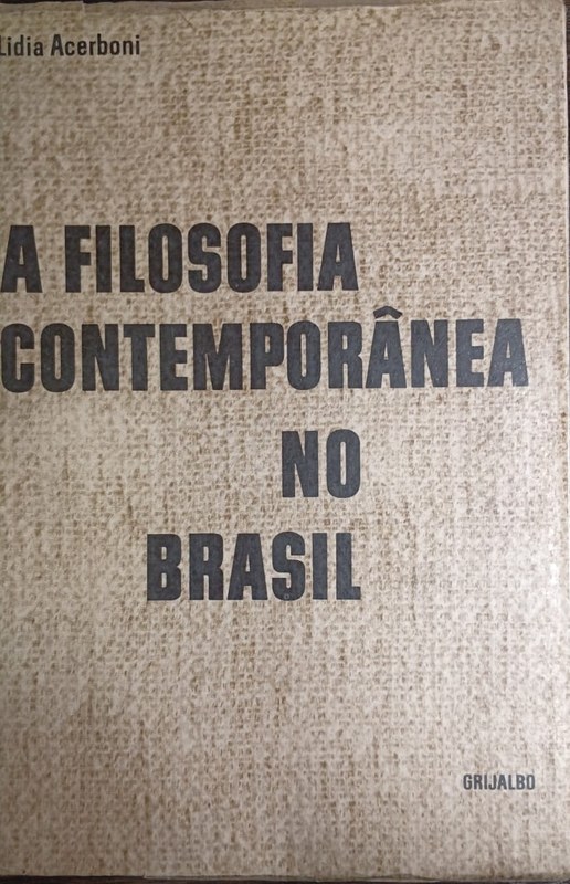 A Filosofia Contemporânea no Brasil