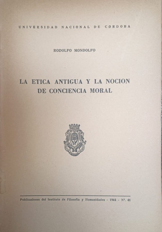 La Etica Antigua y la noción de Conciencia Moral