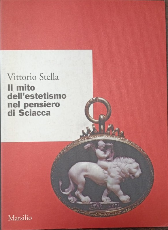 Il mito dell´estetismo nel pensiero di Sciacca