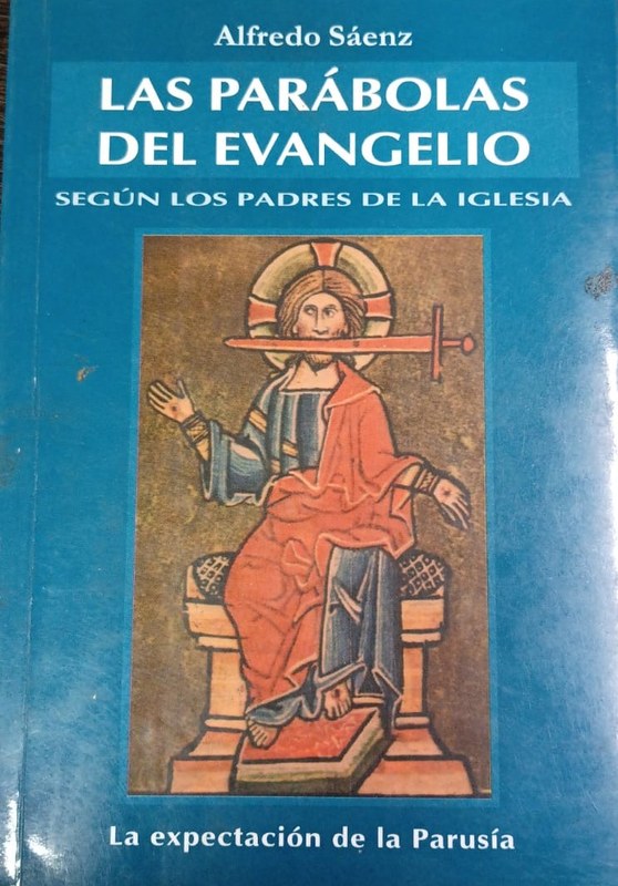 Las parábolas del Evangelio: Según los Padres de la Iglesia