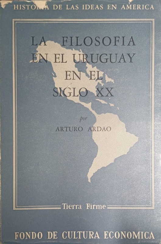 La Filosofía en el Uruguay en el Siglo XX