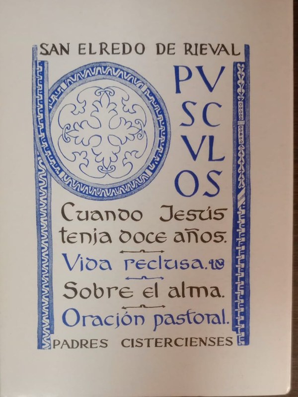 Opúsculos: Cuando Jesús tenía doce años-Vida reclusa-Sobre el alma-Oración pastoral