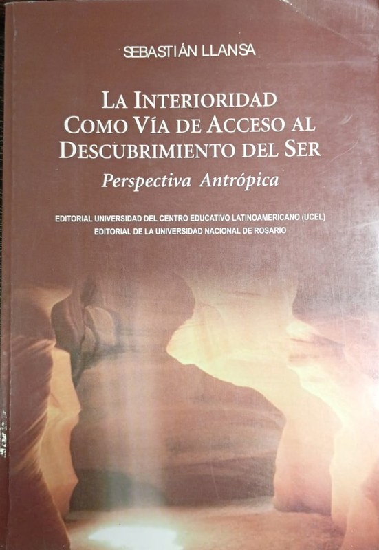 La interioridad con vía de acceso al descubrimiento del ser: Perspectiva Antrópica
