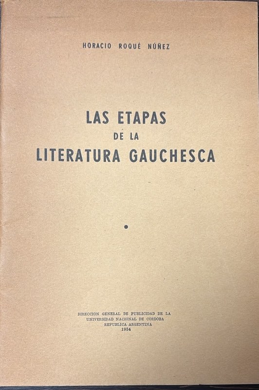 Las etapas de la Literatura Gauchesca