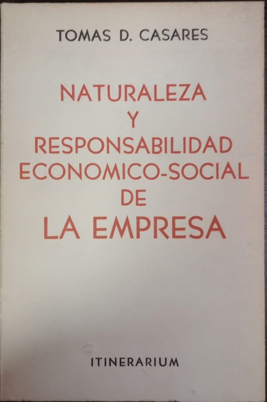 Naturaleza y responsabilidad económico-social de la empresa