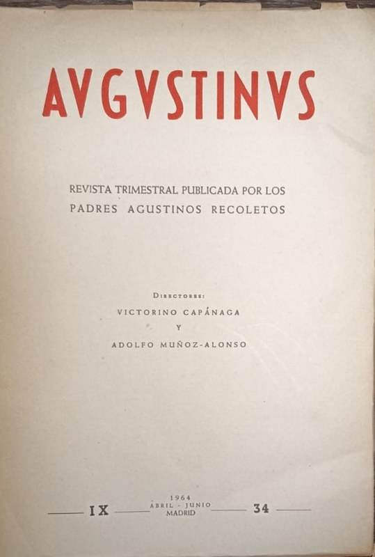 Augustinus: Revista trimestral publicada por los padres augustinos recoletos