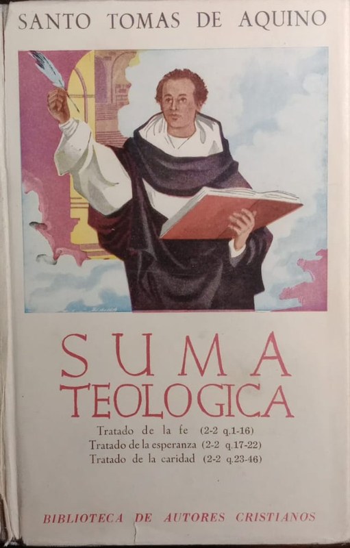 Suma Teológica: Tomo VII- Tratados de la fe, de la esperanza y de la caridad