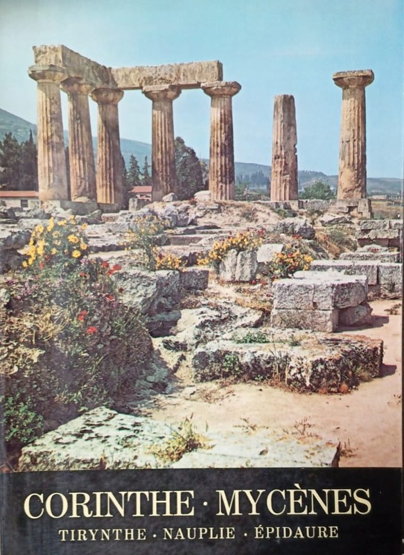 Corinthie-Mycènes: Tirynthe-Nauplie-Epidaure
