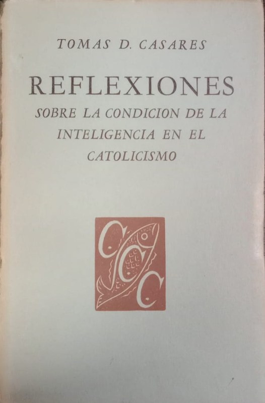 Reflexiones sobre la condición de la existencia en el catolocismo