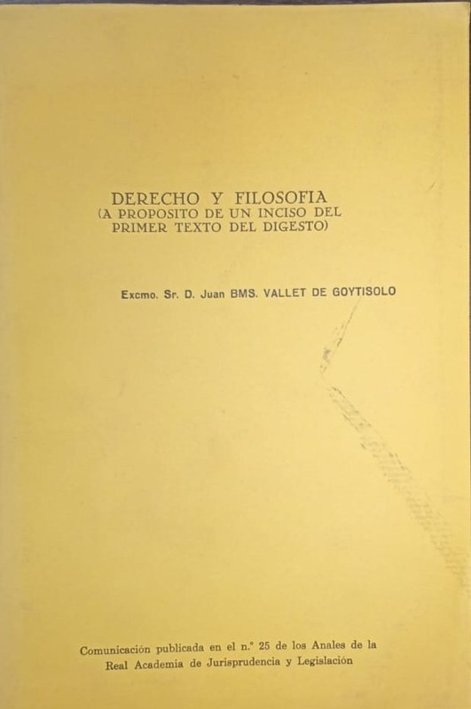Derecho y Filosofía: A propósito de un inciso del primer texto del digesto