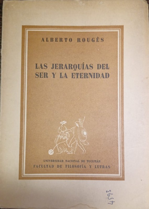 Las jerarquías del ser y la eternidad