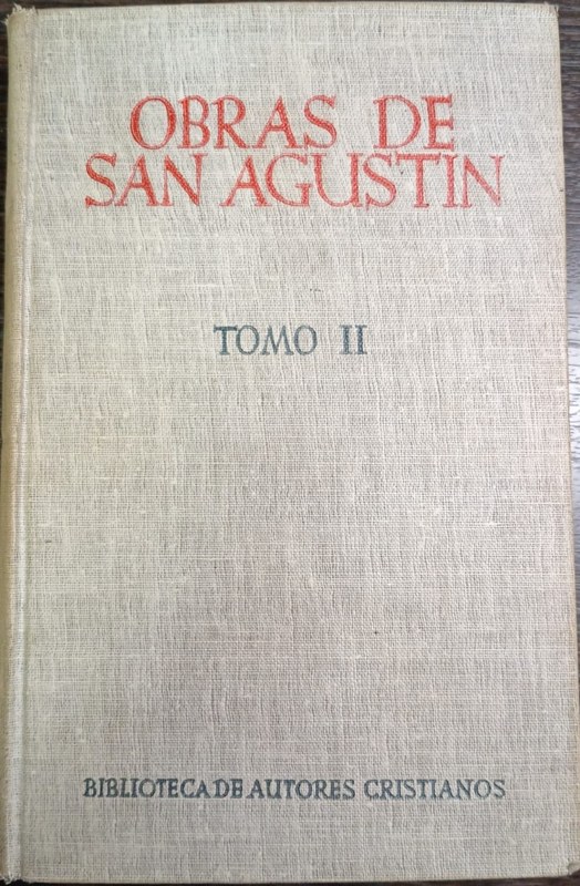Obras de San Agustín: Introducción a la Filosofía de San Agustín - Las confesiones