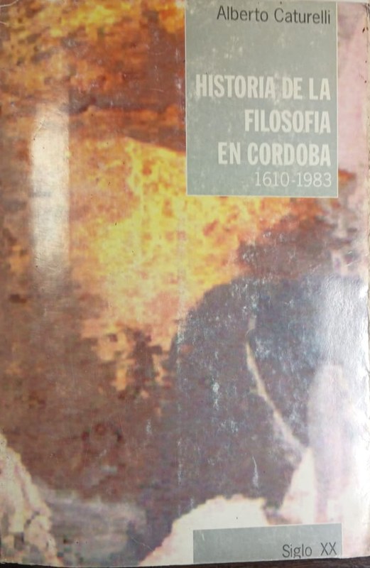 Historia de la filosofía en Córdoba: 1610/1983 - Siglo XX