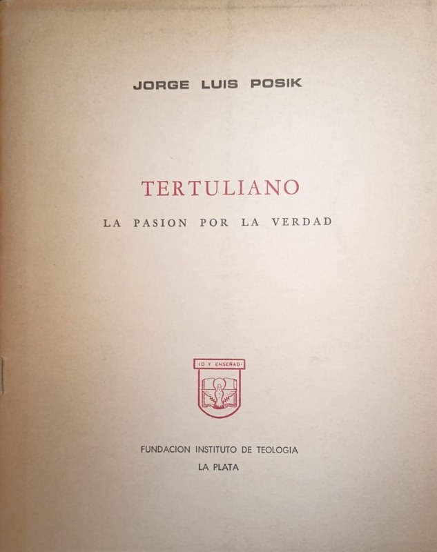 Tertuliano: La pasión por la verdad