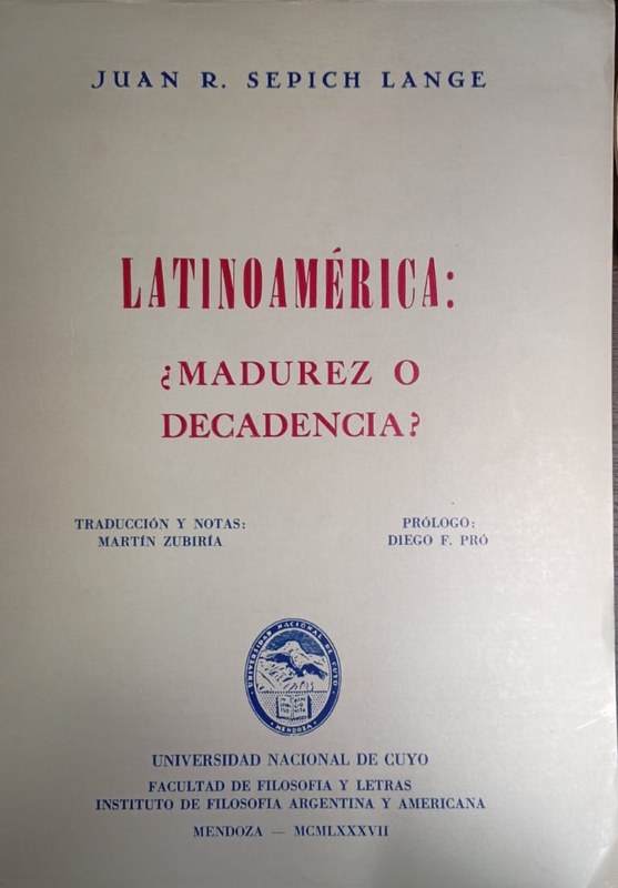 Latinoamérica: ¿Madurez o decadencia?