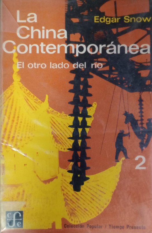 La China Contemporánea: 2- El otro lado del río