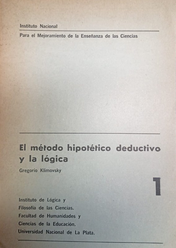 El Método Hipotético Deductivo y la Lógica