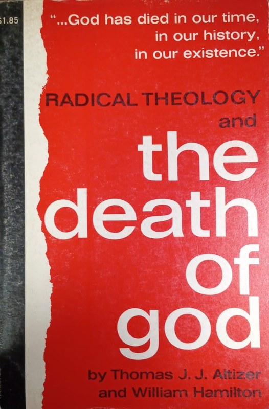 Radical Theology and the Deathd pf God